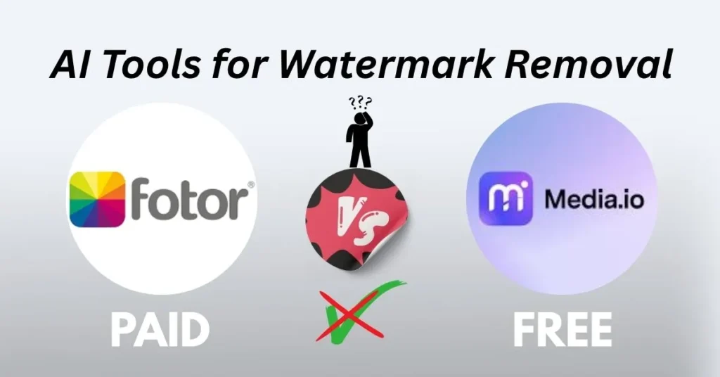 Comparison of paid and free AI watermark removal tools in 2025, featuring Fotor and Media.io logos.